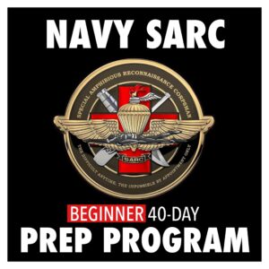 Navy SARC Beginner 40-Day Prep Program & Guidance