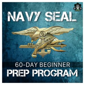 Navy SEAL Beginner 60-Day Prep Program & Guidance
