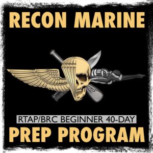 Marine Recon Beginner 40-Day Prep Program & RTAP Guidance