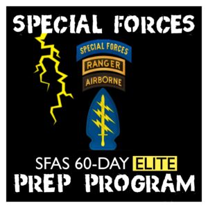 Special Forces Elite 60-Day Prep Program & SFAS Guidance